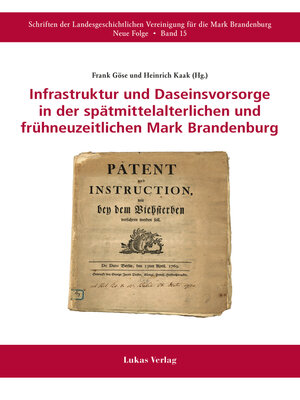 cover image of Infrastruktur und Daseinsvorsorge in der spätmittelalterlichen und frühneuzeitlichen Mark Brandenburg